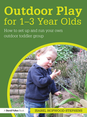 cover image of Outdoor Play for 1—3 Year Olds